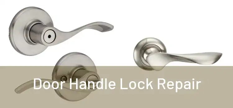 Door Handle Lock Repair 